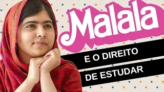 Mulheres na História #2: MALALA YOUSAFZAI, a menina que queria ESTUDAR