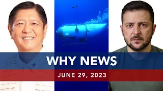 UNTV: WHY NEWS | June 29, 2023