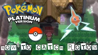 Pokemon Platinum - How To Catch Rotom