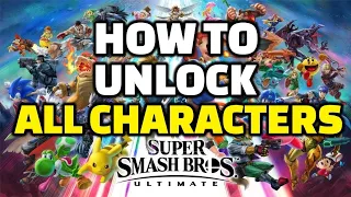 Super Smash Bros. Ultimate Unlocking All Characters Gameplay HD