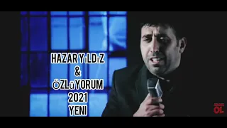 Hazar Yıldız & Özlüyorum  özlememi 2021 Yeni