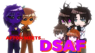 Afton meets DsaF (Dayshifts at Freddy's)