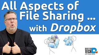 Dropbox File Sharing - What You Need to Know!