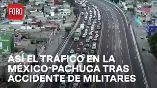 Accidente en la México-Pachuca: Cerrada la circulación tras accidente de militares - Las Noticias