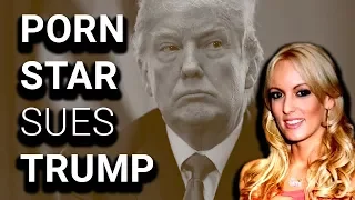 Porn Star Stormy Daniels Sues Donald Trump