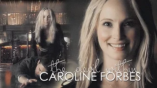 Caroline Forbes I THE DEVIL WITHIN