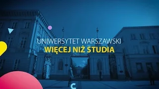 Uniwersytet Warszawski - więcej niż studia
