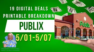 19 Easy Digital Deals at Publix for 5/01-5/07 with a Printable Breakdown