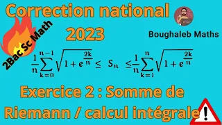 Examen National 2023-  - Somme de Riemann - Calcul Intégrale -Correction Examen National Math