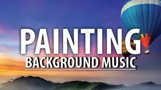 Painting Music / Soft Background Music