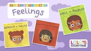 😀 Find Out About: Feelings 😟😊🤒 | Kids Audiobook (Read Aloud) | Educational | Lolo's Storytime