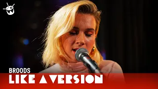 Broods cover Mac DeMarco 'My Old Man' for Like A Version