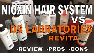 Nioxin Hair System VS DS Labratories Revita - REVIEW