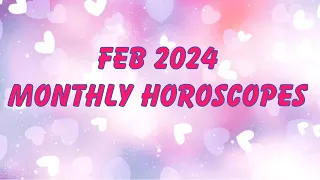 Feb 2024 Monthly Horoscopes
