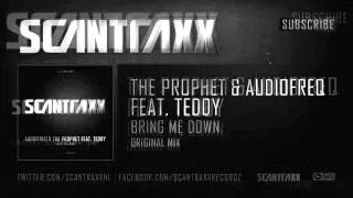 Audiofreq & The Prophet feat. Teddy - Bring Me Down (HQ Preview)