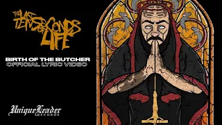 The Last Ten Seconds of Life - Birth of the Butcher  (Official Lyric Video)