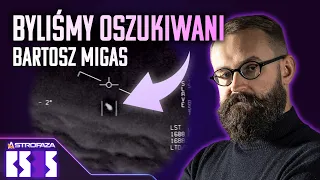 Byliśmy oszukiwani w sprawie UFO. David Grusch i filmy z Pentagonu - Bartosz Migas - BS3S