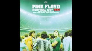 Pink Floyd - 1977-07-06 - Montreal 1977 (Sigma 315)  Bonus DVD