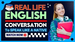 Real Life English Conversation | English Conversation | Daily English Conversation | Learn English