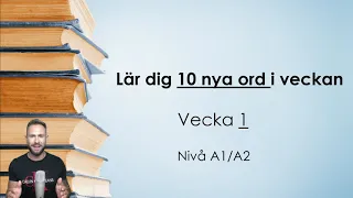 Lär dig 10 nya ord - Vecka 1