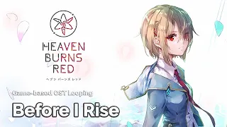 [Heaven Burns Red] Before I Rise - Game-based Looping (Seamless 30m)
