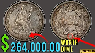 Most valuable old coins | $264,000.00 worth 1871-CC Seated Dime | Dimes worth lots of money