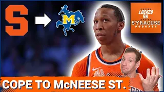 Former Syracuse Basketball Guard Quadir Copeland Transfers to McNeese St. + Starting Lineup Talk