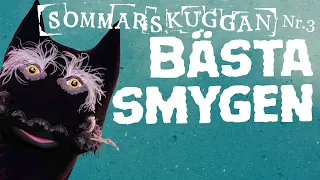 Sommarskuggan 3: De bästa smygen!