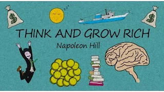 HOW TO THINK AND GROW RICH BY NAPOLEON HILL - ANIMATED BOOK SUMMARY