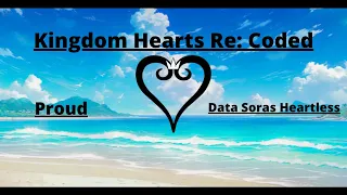 Kingdom Hearts - Re:Coded - Proud - Data Soras Heartless