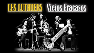 Les Luthiers · Viejos Fracasos · Show Completo