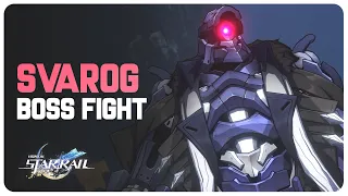 Svarog Boss Fight + Story Cutscene | Honkai Star Rail