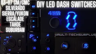 DIY LED Dash Switch Upgrade on any 2003-2006 GM Truck Silverado Sierra Escalade Tahoe Yukon Suburban