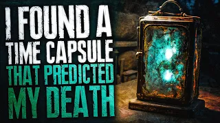 I Found A Time Capsule That Predicted My Death