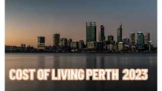 Cost of Living Perth 2023