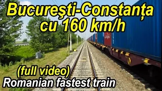 Bucuresti-Constanta 160 km/h-full video-record de viteza la CFR-romanian fastest train ride-Zugfahrt