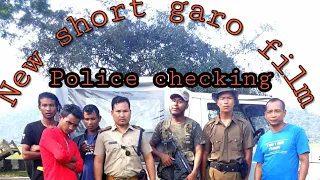 New garo short film Police checking