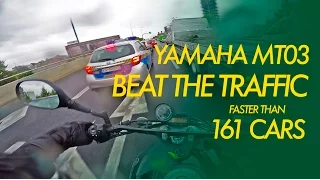 Yamaha MT03 - Faster than 162 cars!