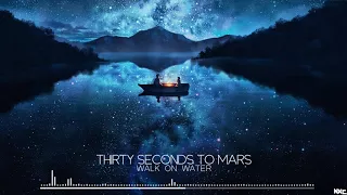 Nightcore - Walk On Water [Thirty Seconds To Mars]