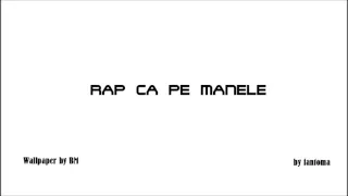 Rap ca pe manele by Fantoma