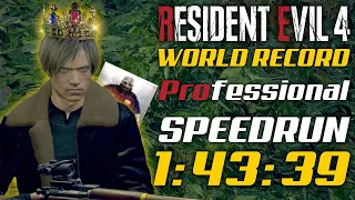 (FWR) Resident Evil 4 Remake Professional Speedrun 1:43:39 WORLDS FIRST SUB 1:44