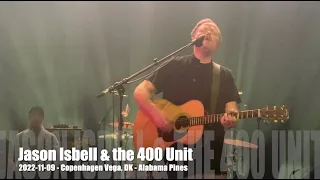 Jason Isbell & the 400 Unit - Alabama Pines - 2022-11-09 - Copenhagen Vega, DK