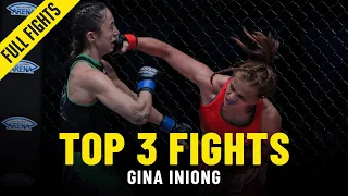 Gina Iniong’s Top 3 Fights