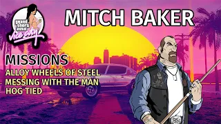 Mitch Baker Full Story | All Missions | Grand Theft Auto: Vice City