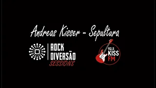 ROCK DIVERSÃO SESSIONS - ANDREAS KISSER (SEPULTURA)