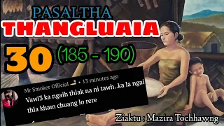 LALBULA PASALTHA - 30 (Thangluaia hlawm sawmthum na)