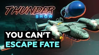 Thunder Show: You can’t escape fate