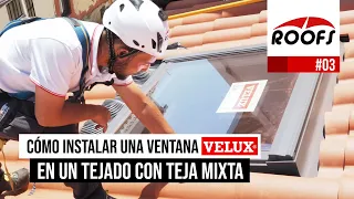 Cómo Instalar una VENTANA #VELUX en TEJADO 🪟 con Teja Mixta | ROOFS