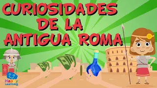 CURIOSIDADES DE LA ANTIGUA ROMA | Vídeos Educativos para Niños