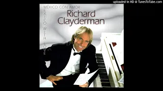 Richard Clayderman - Ecos de... Mexico - 04 - Un viejo amor